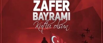 30 AĞUSTOS ZAFER BAYRAMI ...