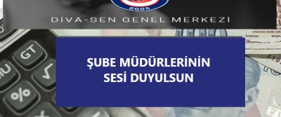 DİVA-SEN; SESSİZLERİN SES...