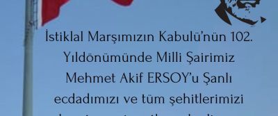 İSTİKLAL MARŞININ KABULÜN...
